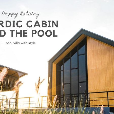 Nordic Cabin And The Pool Ban Sap Noi Buitenkant foto